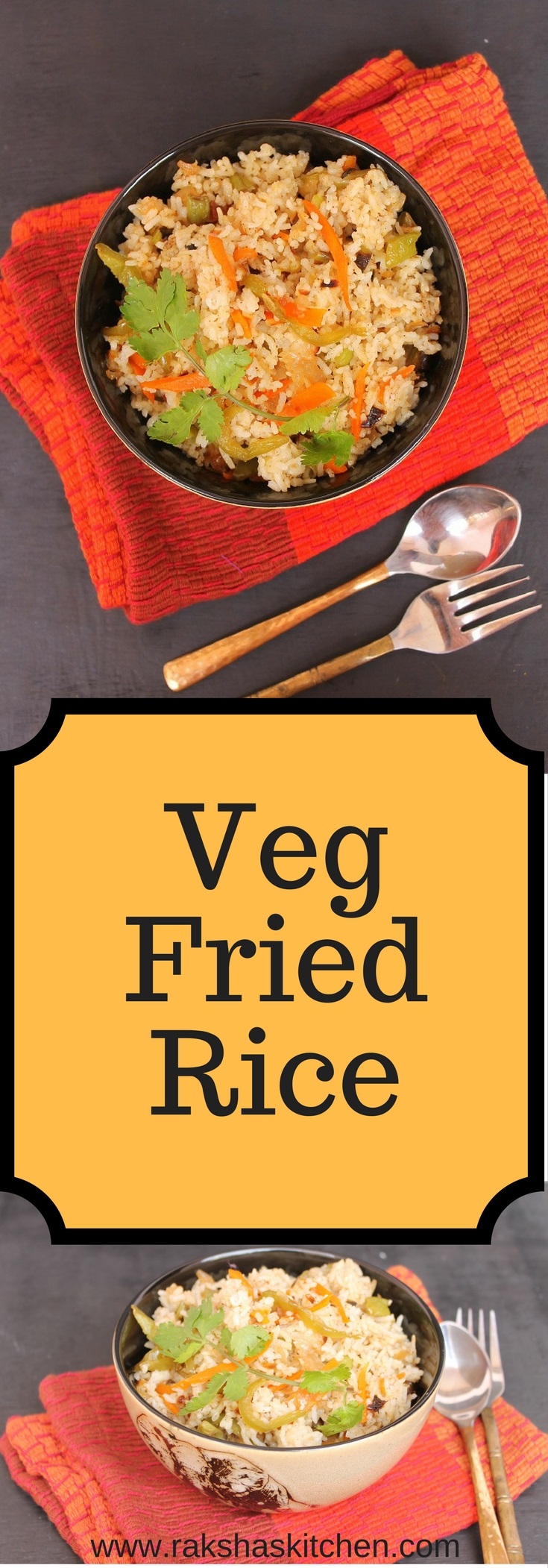 Veg Fried Rice - Raksha's Kitchen