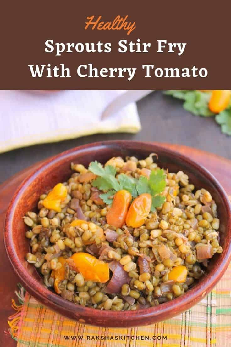 Sprouted Green Gram And Cherry Tomato Stir Fry - Raksha's Kitchen Sprouted Green Gram And Cherry Tomato Stir Fry - Raksha's Kitchen