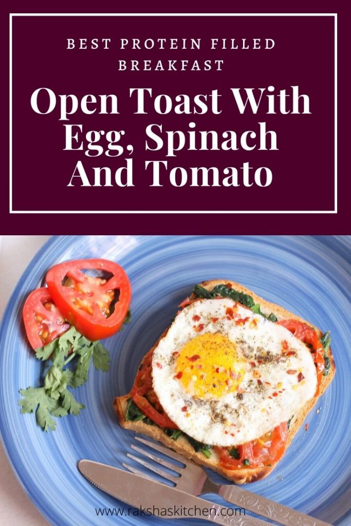 Open Toast With Egg, Spinach And Tomato