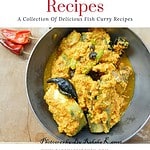 Top 10 Goan Fish Curry Recipes, Fish curry recipes, fish curry, Goan fish curries