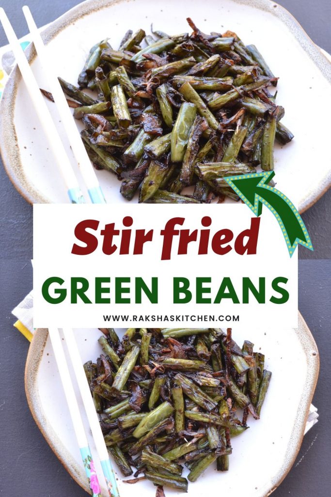 Stir Fried Green Beans - Raksha's Kitchen