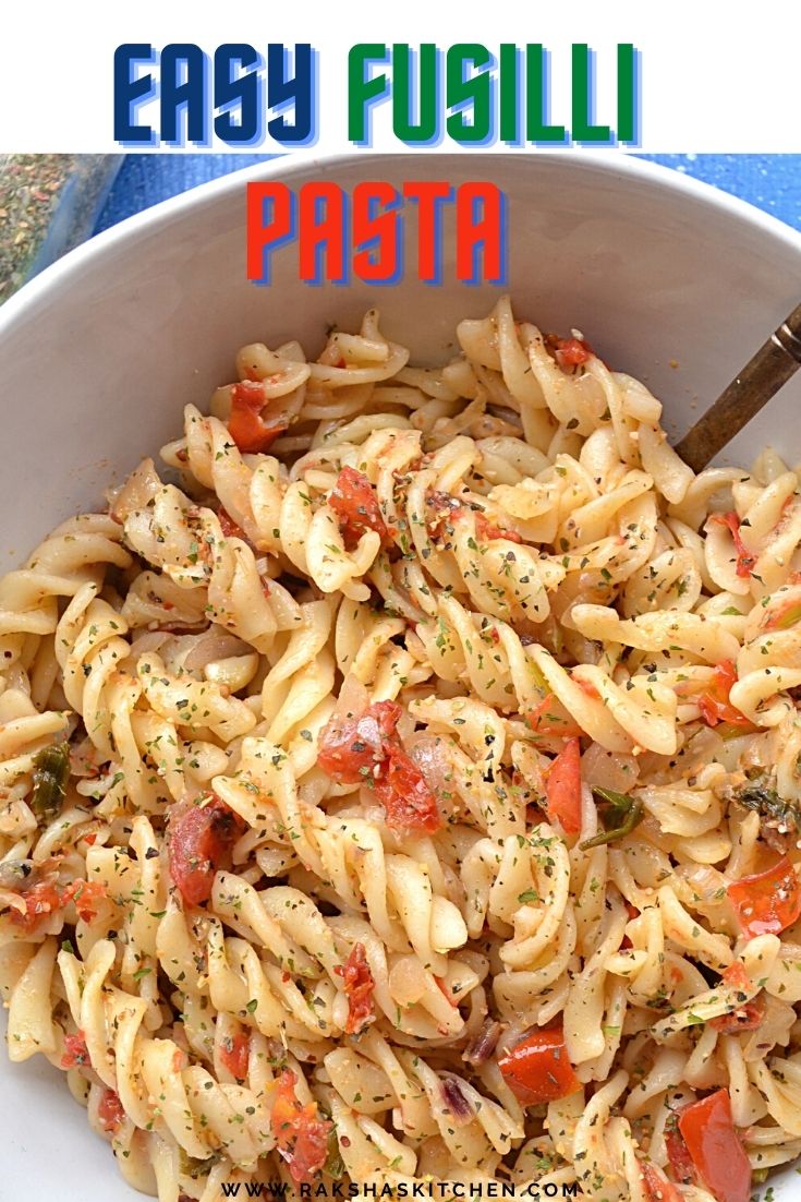 Easy Fusilli Pasta With Tomato Raksha's Kitchen