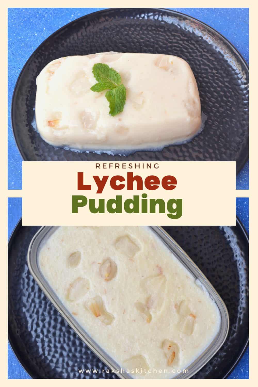 Lychee Pudding + Video Raksha's Kitchen