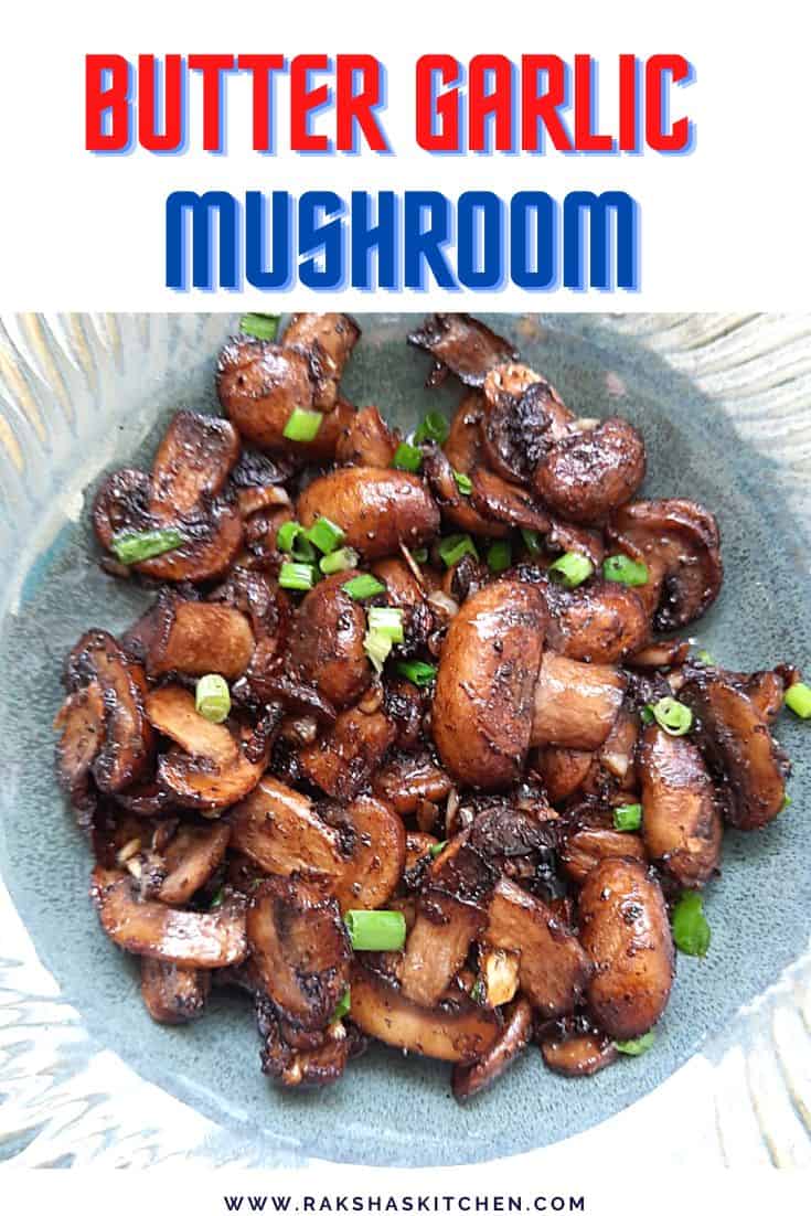 Butter Garlic Mushroom With Soy Sauce Raksha's Kitchen