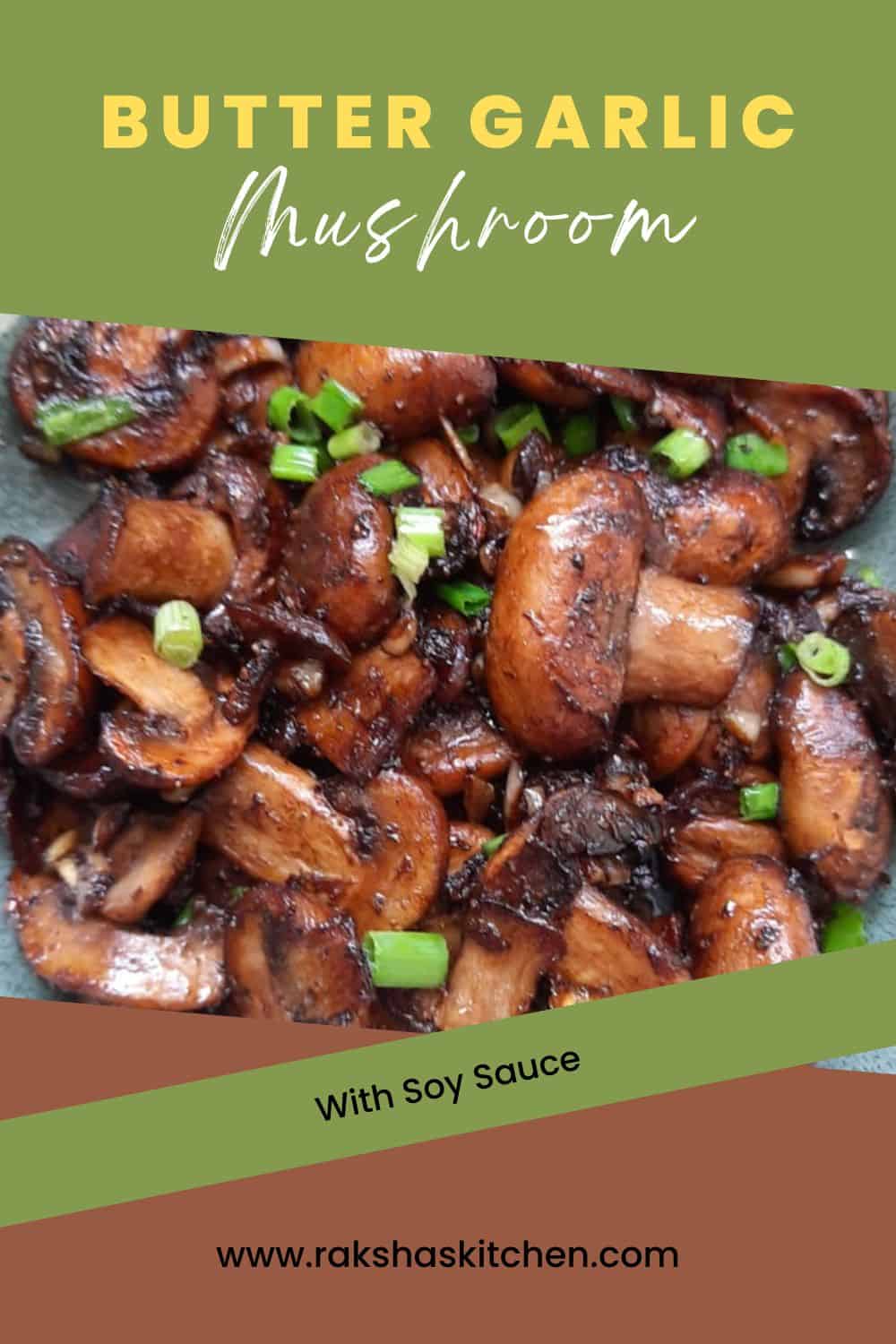 Butter Garlic Mushroom With Soy Sauce Raksha's Kitchen