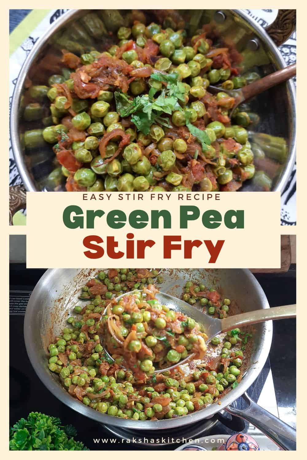 Green Peas Stir Fry Raksha's Kitchen