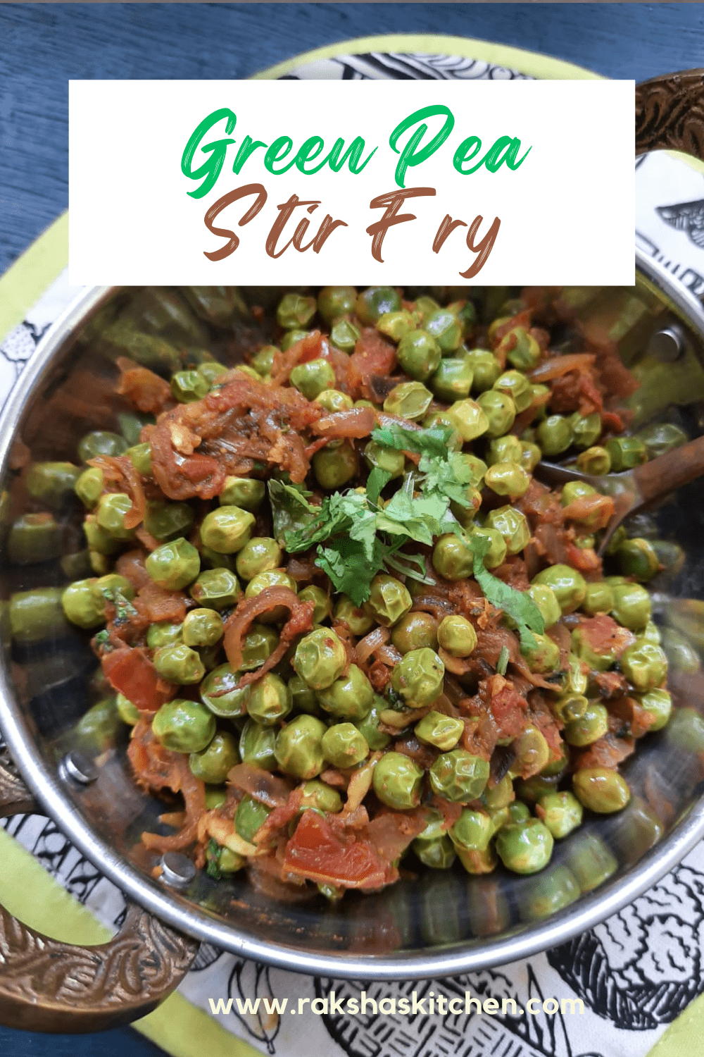 Stir Fried Green Peas Recipe (Story) Raksha's Kitchen