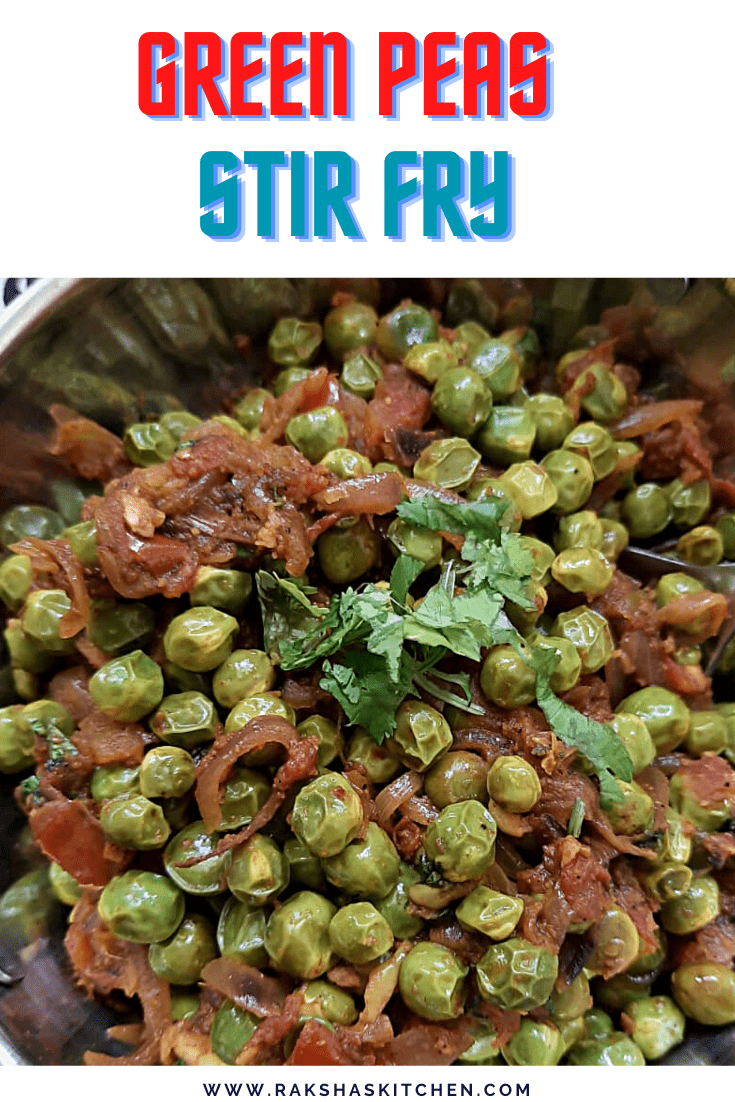 Green Peas Stir Fry Raksha's Kitchen