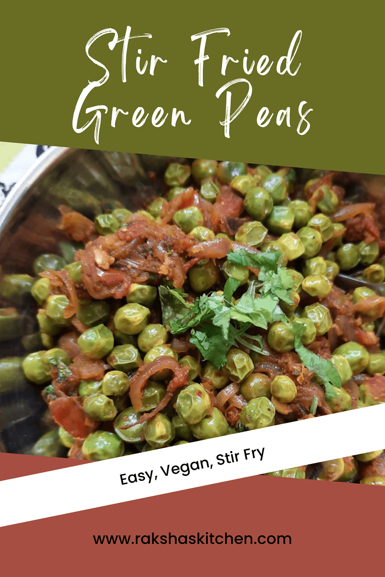Green Peas Stir Fry Raksha's Kitchen